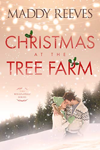 Christmas at the Tree Farm (The Willowdale #2)