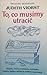 To, co musimy utracić. Miłość, złudzenia, zależności i niemożliwe do spełnienia oczekiwania, których każdy z nas musi się wyrzec, by móc wzrastać