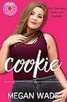 Cookie by Megan Wade