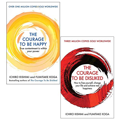 The Courage to be Happy / The Courage To Be Disliked (Paperback)