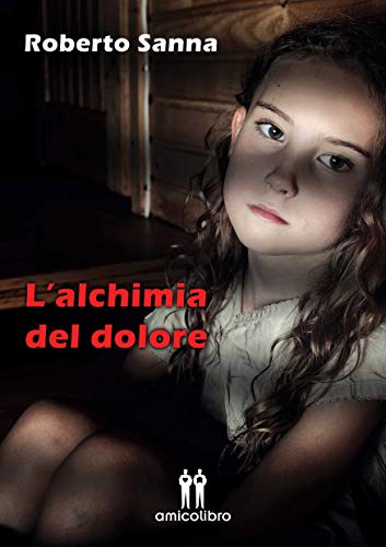 L'alchimia del dolore (Kindle Edition)