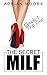 The Secret MILF by Adrian Moore