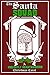 The Santa Squad: A Violentl...