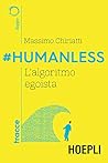 #Humanless: L'algoritmo egoista (Italian Edition)