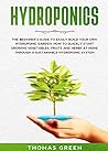 Hydroponics: The ...