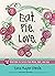 Eat. Pie. Love.: 52 Devotio...