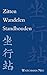 Zitten, Wandelen, Standhouden (Dutch Edition)