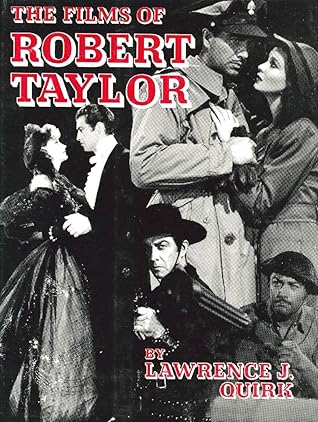The Films of Robert Taylor