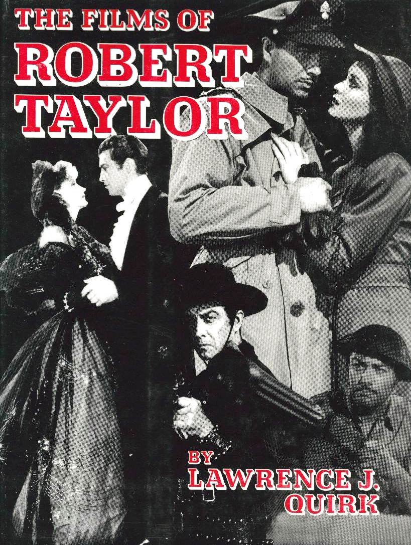 The Films of Robert Taylor (Hardcover)
