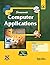 Computer Applications Class 09 (CBSE): Educational Book