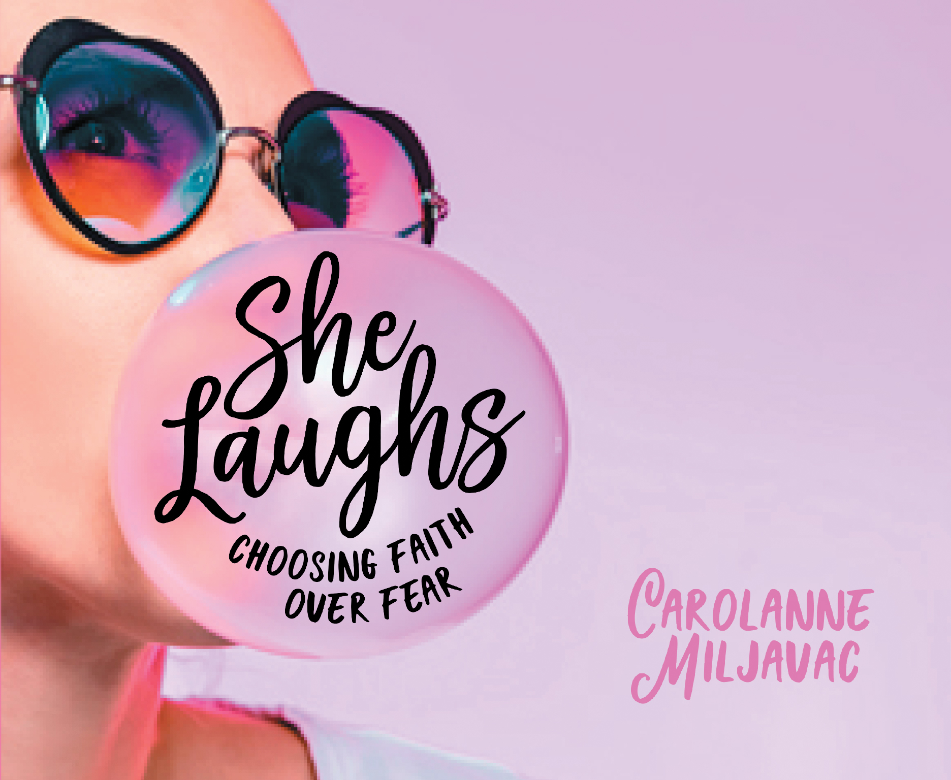 She Laughs (Library Edition): Choosing Faith Over Fear