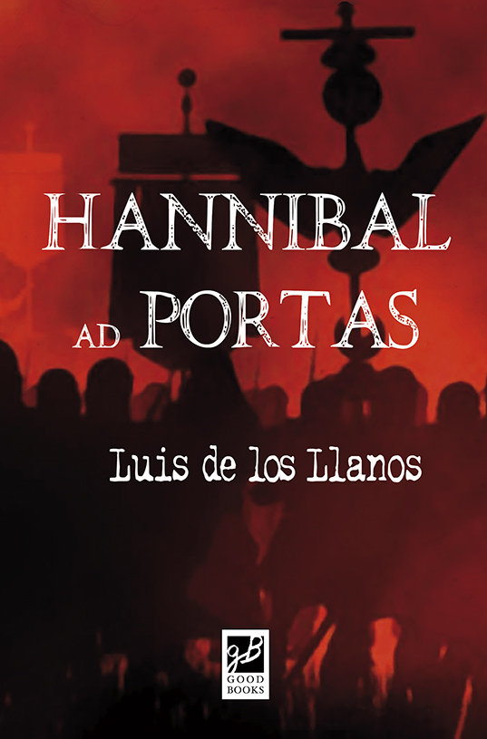 HANNIBAL AD PORTAS  (Novela histórica)