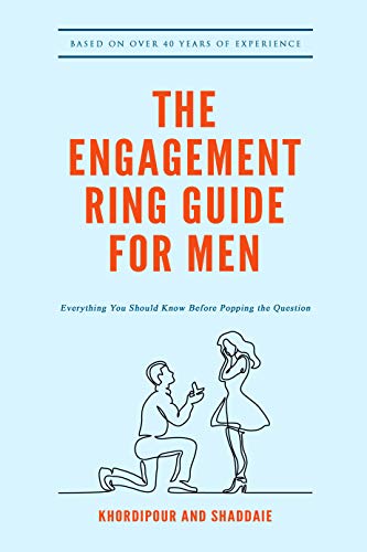The Engagement Ring Guide for Men: Everything You Should Know Before Popping The Question (Kindle Edition)