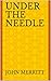 Under the Needle