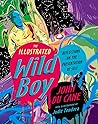 The Illustrated Wild Boy by John Du Cane The Illustrated Wild Boy by John Du Cane