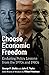 Choose Economic Freedom: En...
