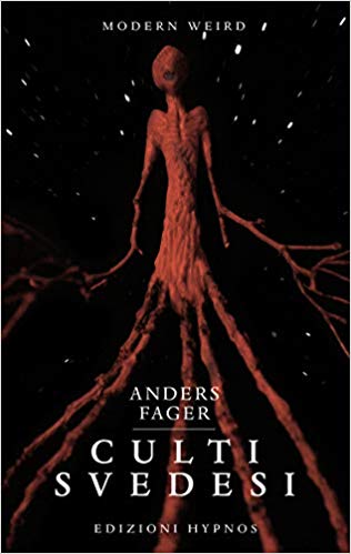 Culti svedesi. Le viscere dei miti. Nove squarci nell'universo di H.P. Lovecraft
