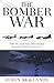 The Bomber War: Arthur Harris and the Allied Bomber Offensive, 1939-1945