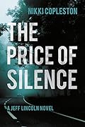 The Price of Silence (DI Jeff Lincoln,
