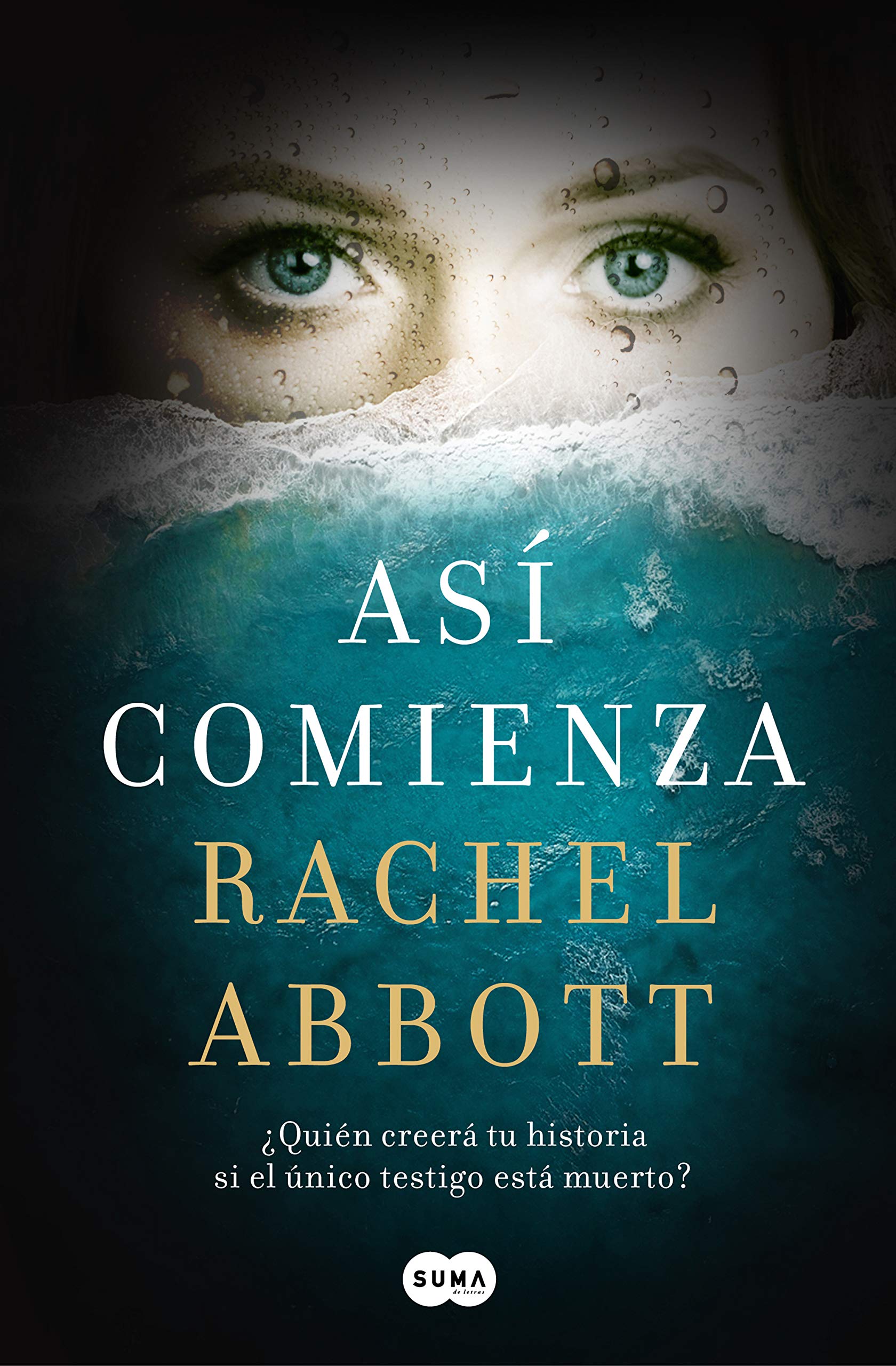 Portada de Así comienza, de Rachel Abbott