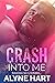 Crash Into Me (Crescent Bay #1)