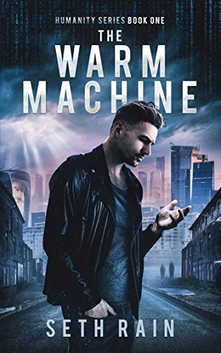 The Warm Machine (Humanity #1)