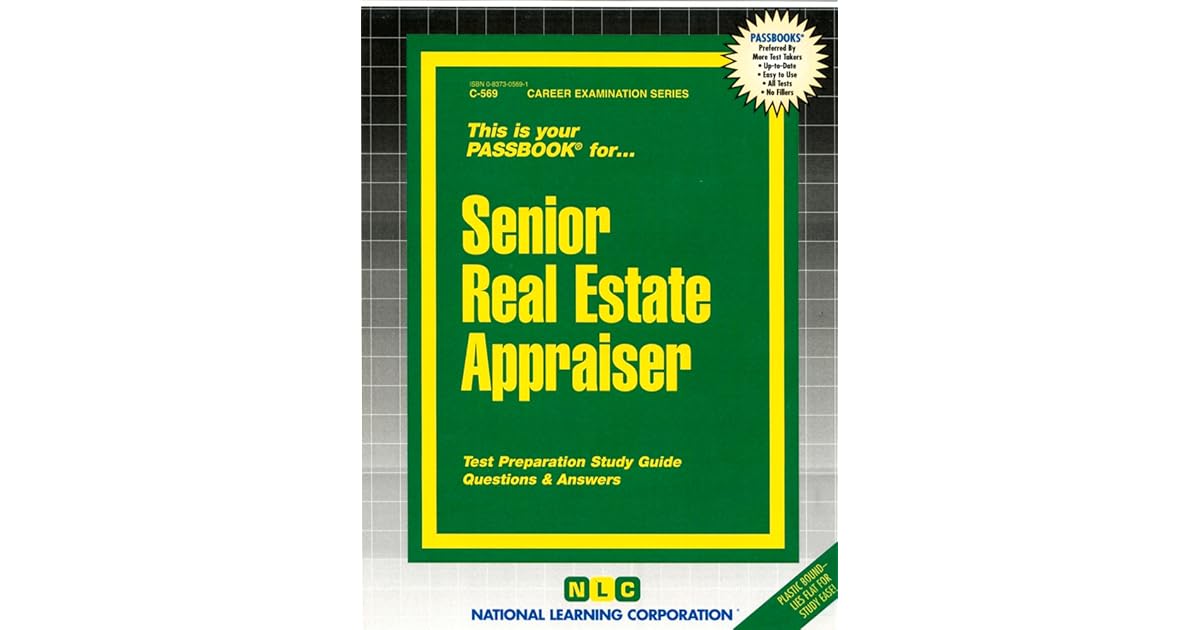 Senior Real Estate Appraiser Passbooks Study Guide by National