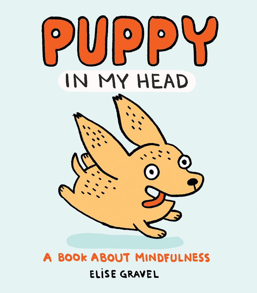 Puppy in My Head: A Book About Mindfulness (Paperback)