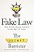 Fake Law: The Truth About Justice in an Age of Lies