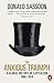 The Anxious Triumph: A Global History of Capitalism, 1860-1914