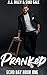 Pranked (Echo Bay #1) by J.J. Riley
