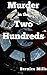 Murder in the Two Hundreds