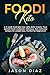 Foodi Keto by Jason Diaz