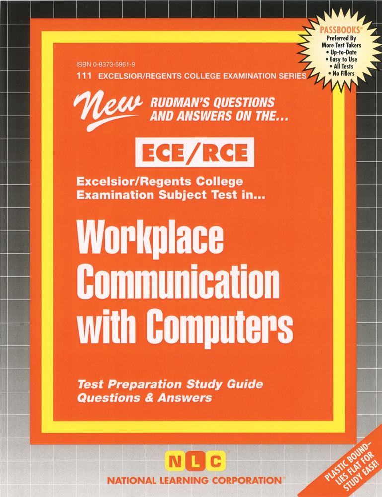 Workplace Communication with Computers: Passbooks Study Guide (111) (Excelsior / Regents College Examinations)