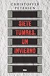 Siete tumbas, un ...