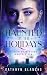 Haunted by the Holidays by Kathryn Blanche