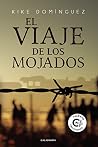 El viaje de los Mojados