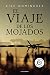El viaje de los Mojados