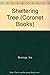 Sheltering Tree (Coronet Books)