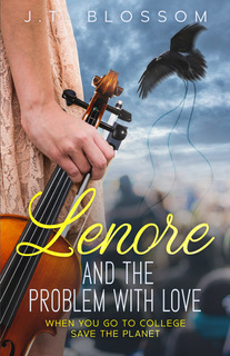 Lenore and the Problem With Love - When You Go to College Save the Planet