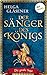 Der Sänger des Königs: Die ...