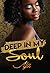 Deep in My Soul (Soulmates,...