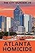 Atlanta Homicide by John C. Dalglish