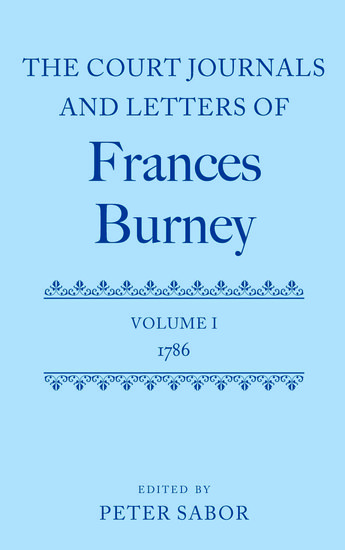 The Court Journals and Letters of Frances Burney, Vol. I: 1786 (Hardcover)
