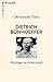 Dietrich Bonhoeffer: Theologe im Widerstand (Beck'sche Reihe 2775) (German Edition)
