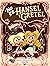 No es Hansel y Gretel (It's Not a Fairy Tale, #2)