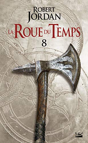 Un lever de ténèbres : deuxième partie (La Roue du Temps, #8)