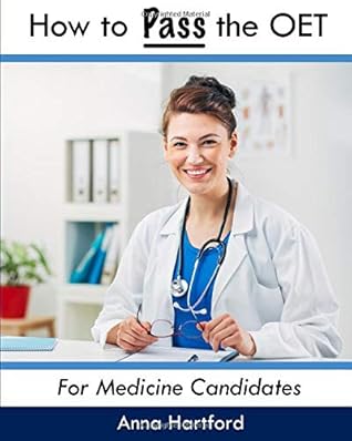 How to Pass the OET: A Guide for Medicine Candidates