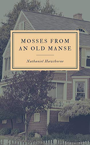 Mosses From an Old Manse