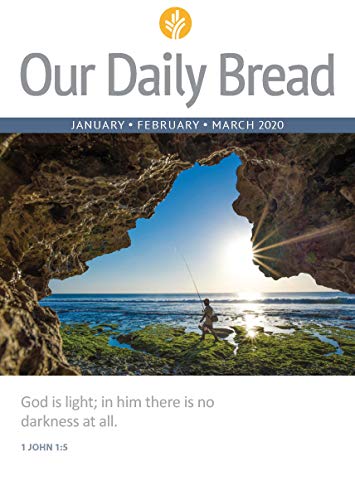 Our Daily Bread - January / February / March 2020 (Kindle Edition)